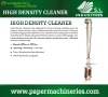 High density cleaner for Water Paper Pulp