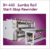 IH-440 Jumbo Roll Start-Stop rewinder