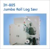 IH-805 Jumbo Roll Log Saw